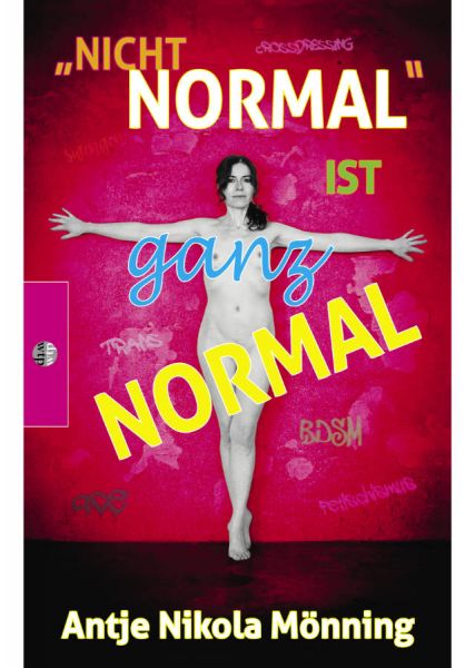 „Nicht normal“ ist ganz normal